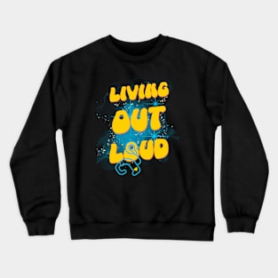 Living Out Loud | Cochlear Implant | Deaf Crewneck Sweatshirt